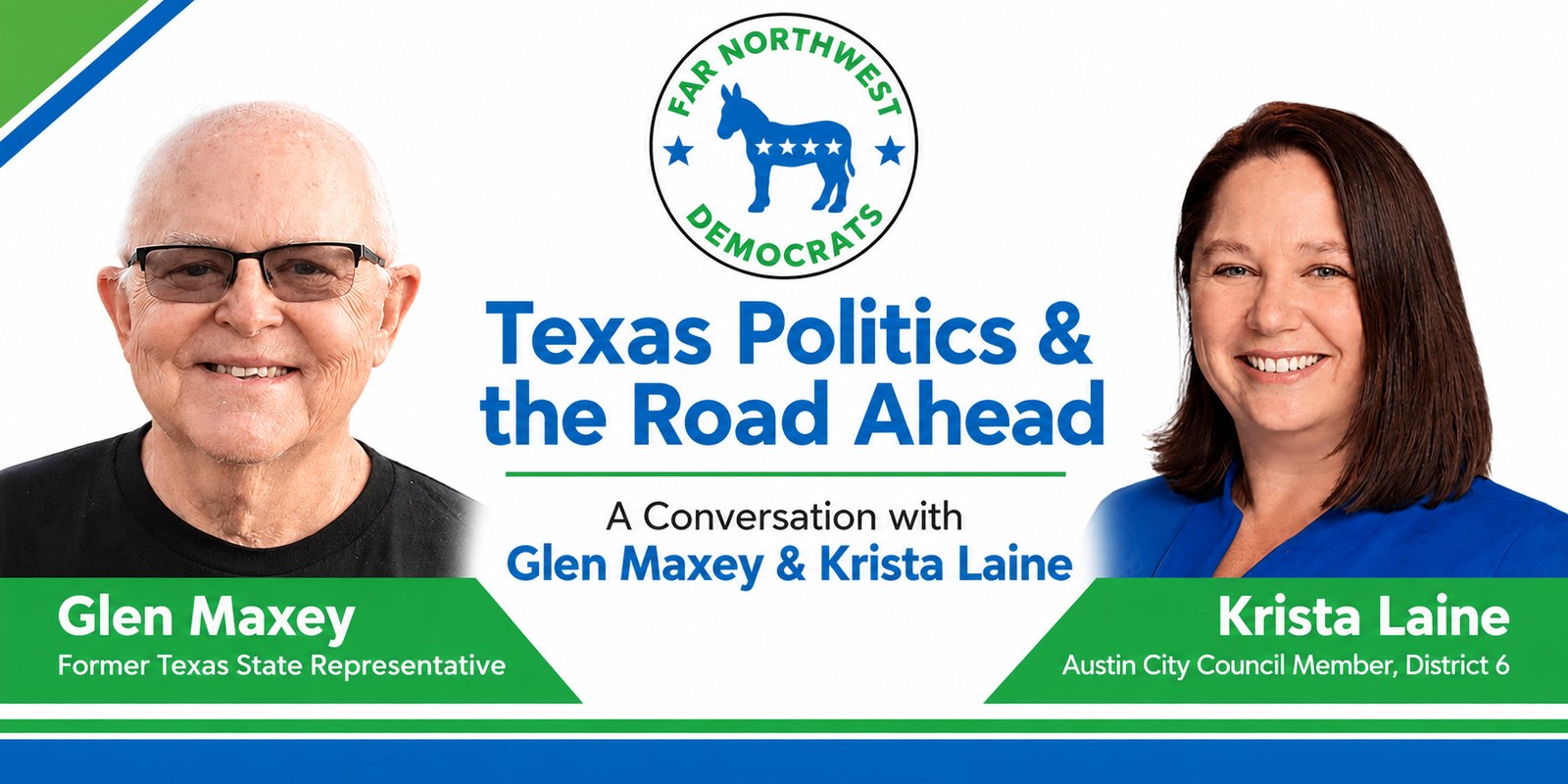 Texas Politics and the Road Ahead: a conversation with Glen Maxey, former Texas State Representative, and Krista Laine, Austin City Council Member for District 6.